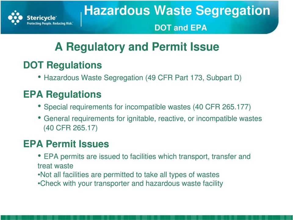 177) General requirements for ignitable, reactive, or incompatible wastes (40 CFR 265.