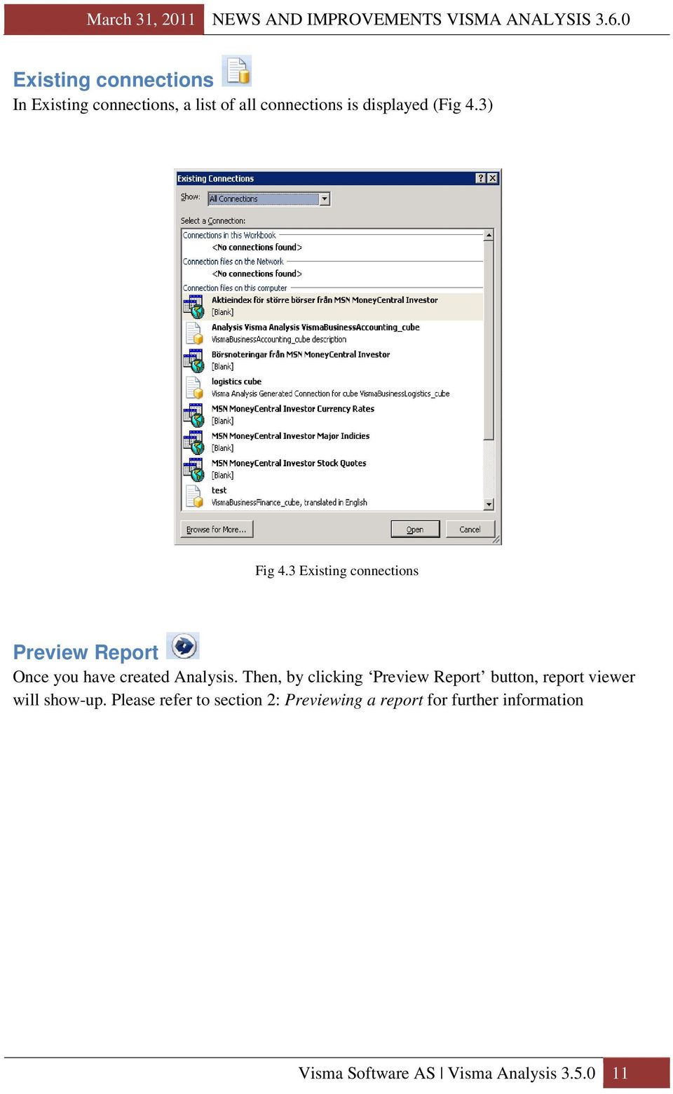 Then, by clicking Preview Report button, report viewer will show-up.