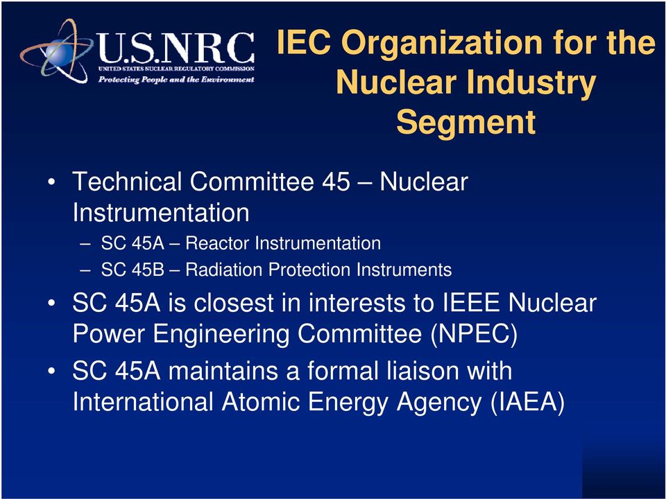 Instruments SC 45A is closest in interests to IEEE Nuclear Power Engineering