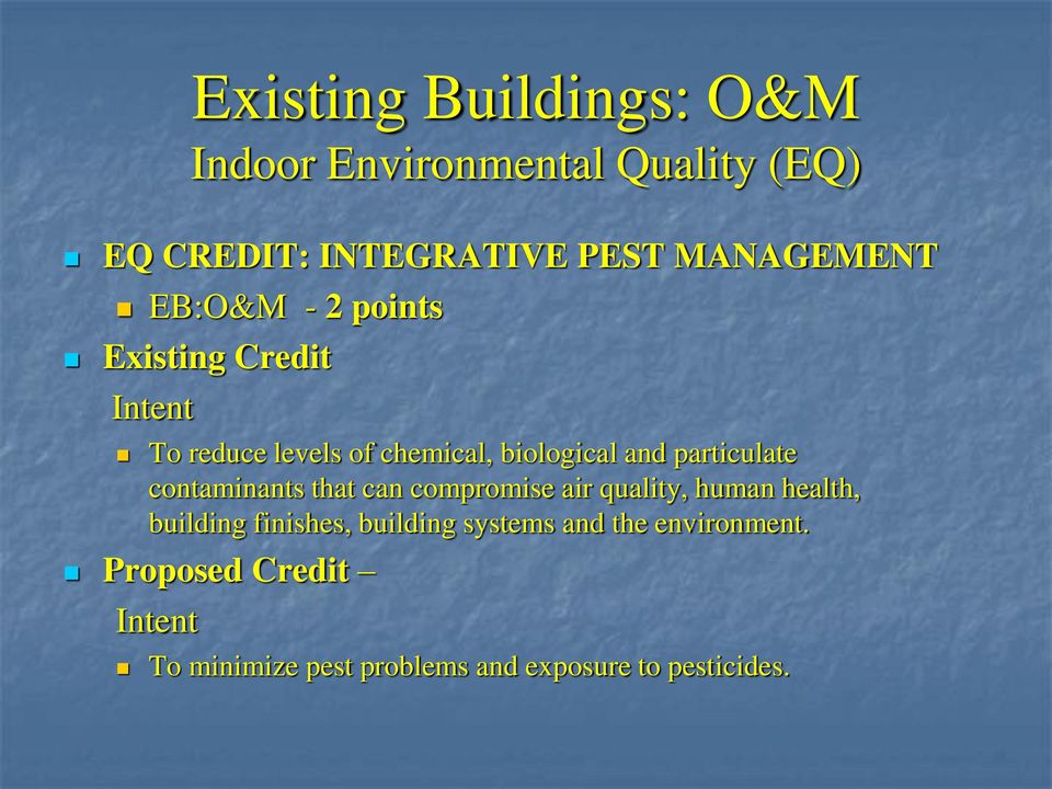 particulate contaminants that can compromise air quality, human health, building finishes,