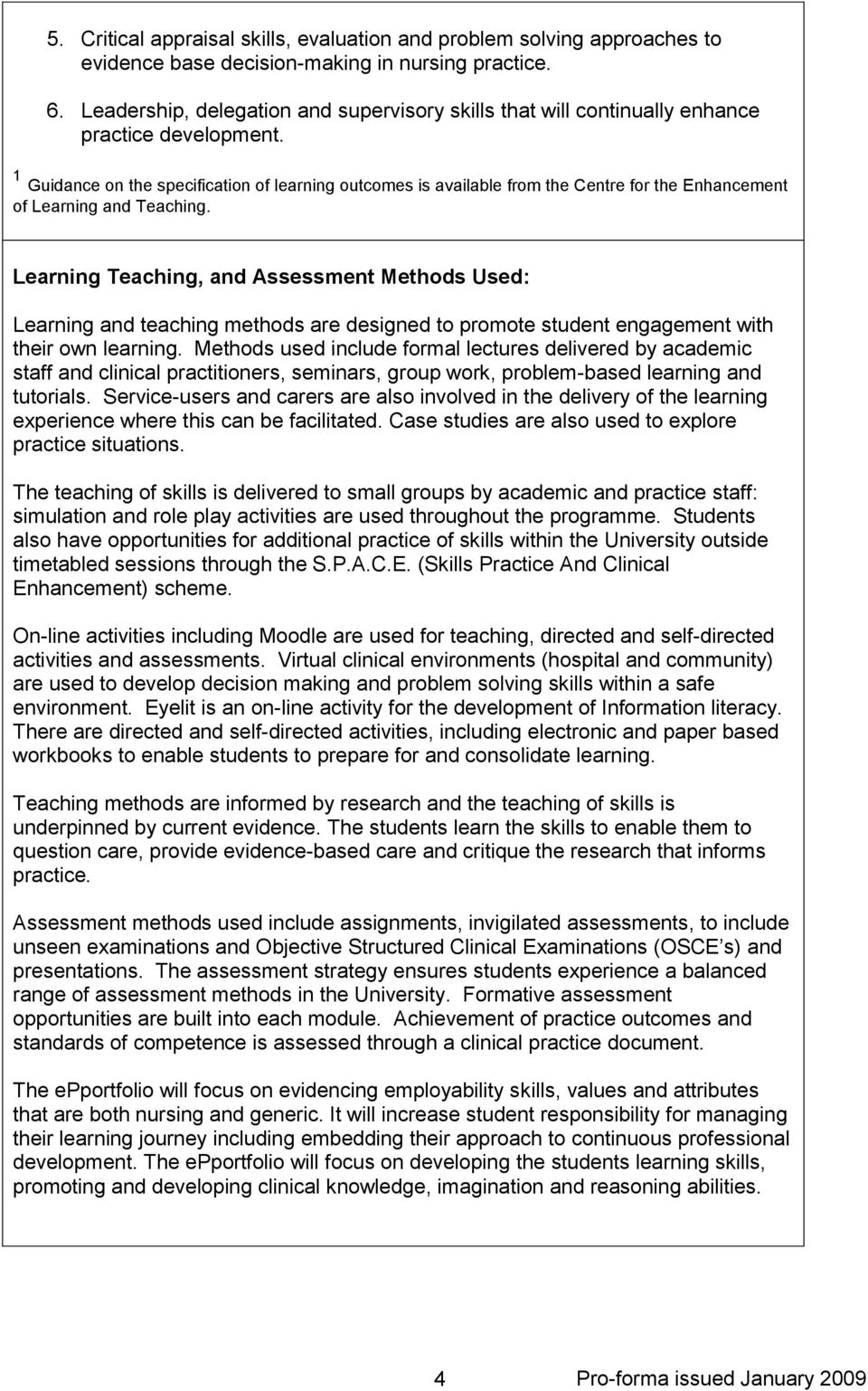 1 Guidance on the specification of learning outcomes is available from the Centre for the Enhancement of Learning and Teaching.
