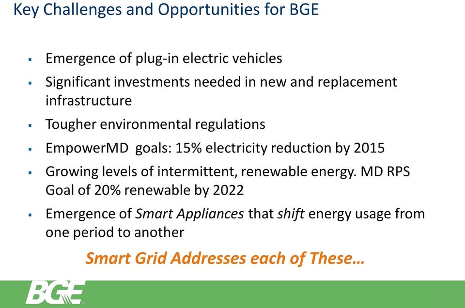 electricity reduction by 2015 Growing levels of intermittent, renewable energy.