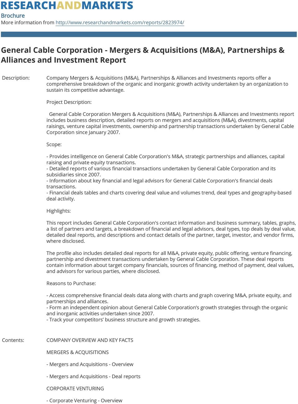 Alliances and Investments reports offer a comprehensive breakdown of the organic and inorganic growth activity undertaken by an organization to sustain its competitive advantage.