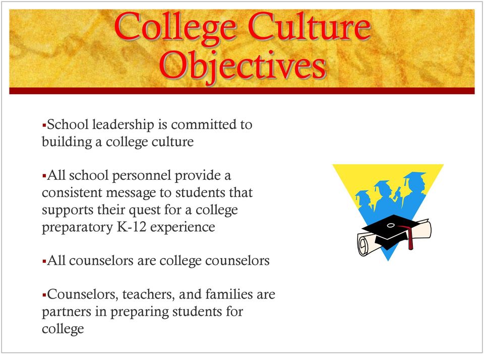 their quest for a college preparatory K-12 experience All counselors are college
