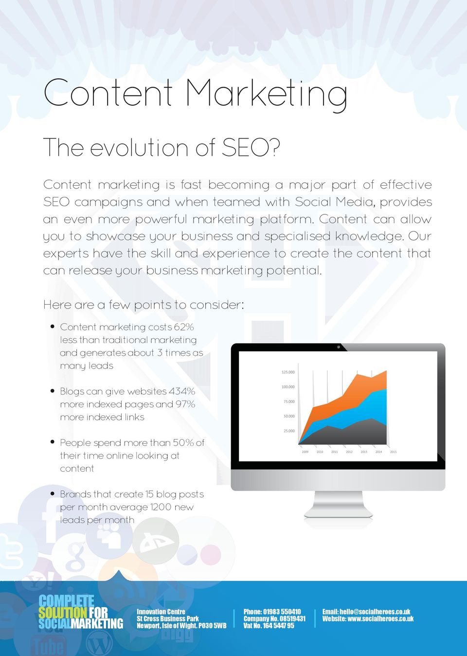 Content can allow you to showcase your business and specialised knowledge.