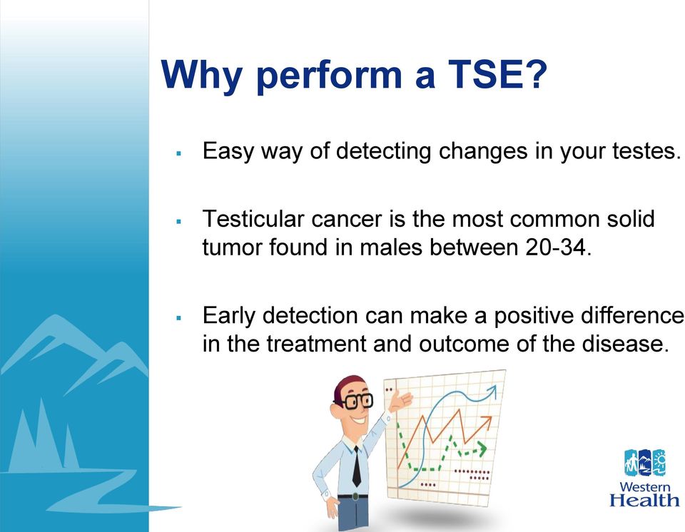 Testicular cancer is the most common solid tumor found in
