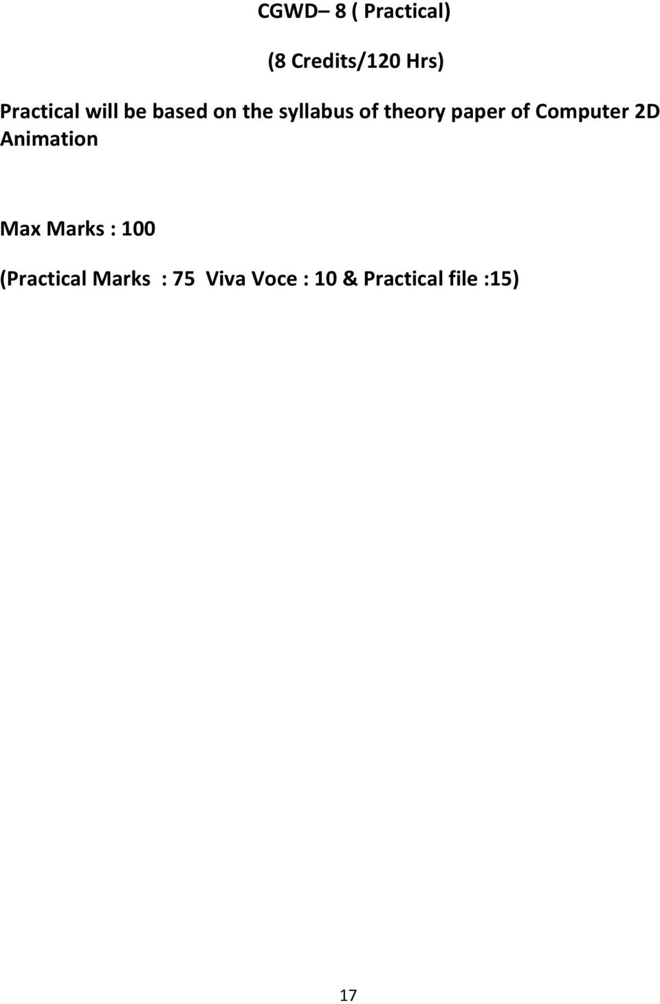 Computer 2D Animation Max Marks : 100 (Practical