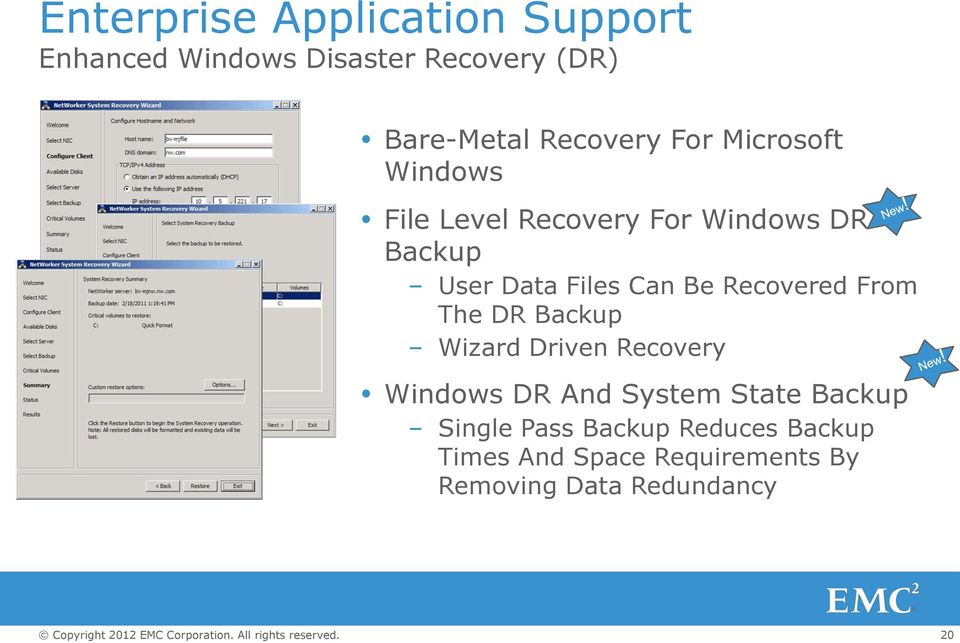 Can Be Recovered From The DR Backup Wizard Driven Recovery Windows DR And System State