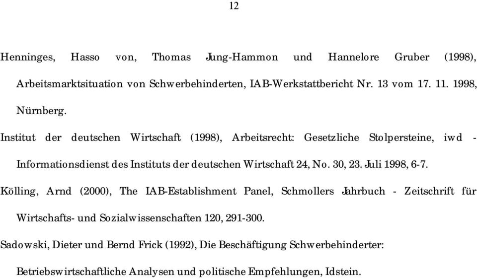 Institut der deutschen Wirtschaft (1998), Arbeitsrecht: Gesetzliche Stolpersteine, iwd - Informationsdienst des Instituts der deutschen Wirtschaft 24, No.
