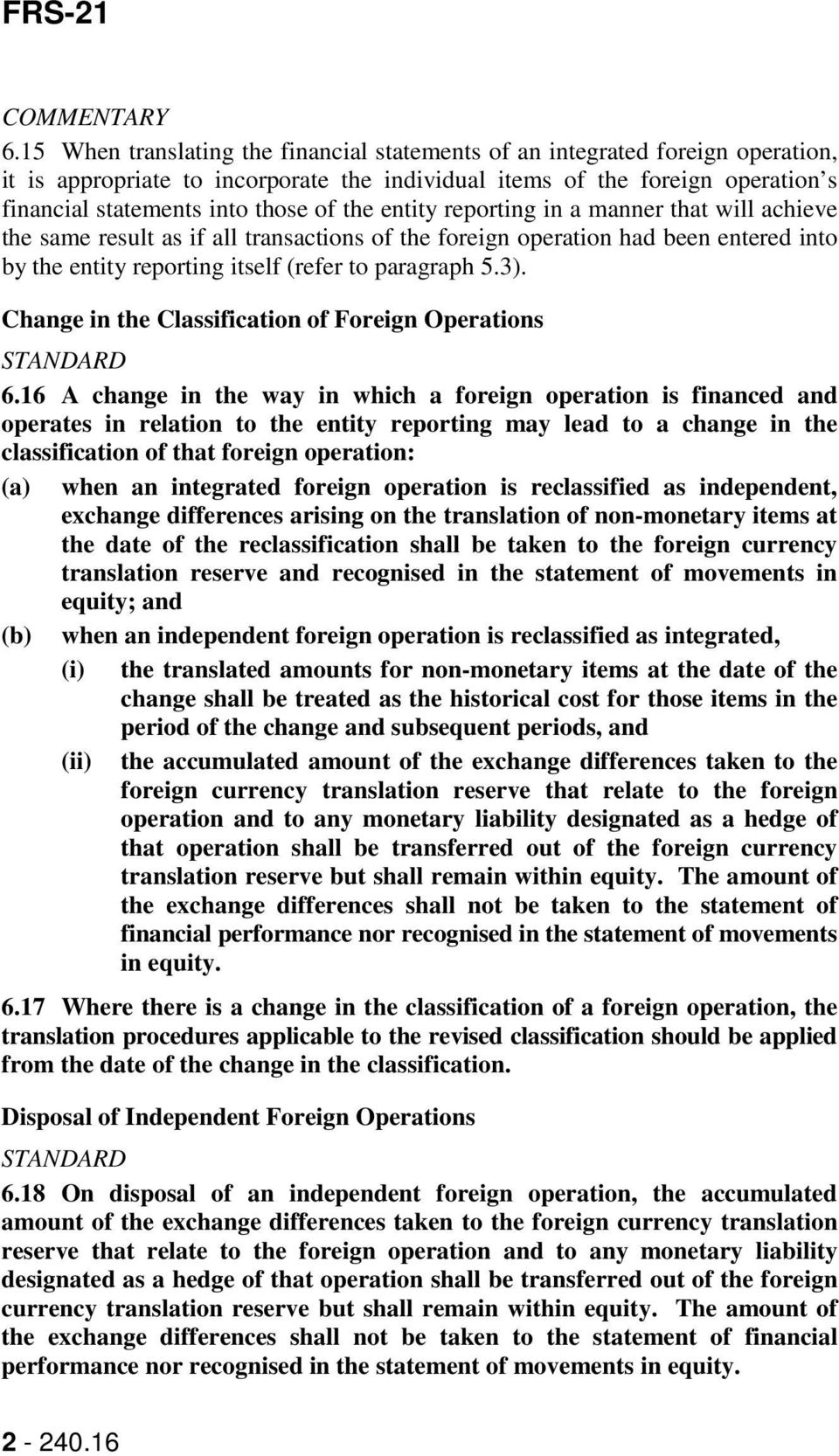 Change in the Classification of Foreign Operations 6.
