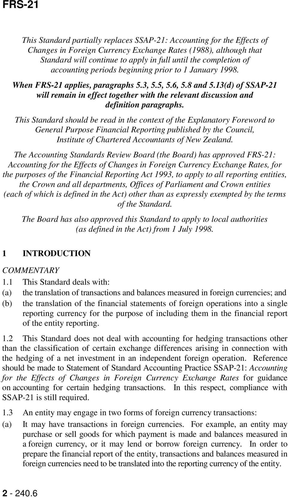13(d) of SSAP-21 will remain in effect together with the relevant discussion and definition paragraphs.