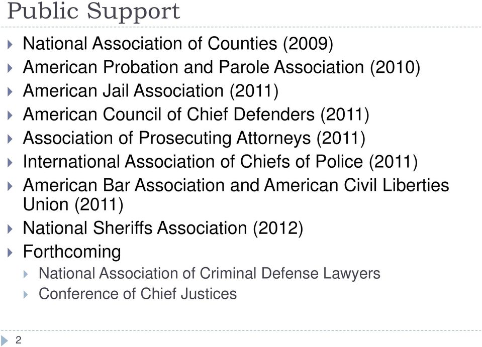 International Association of Chiefs of Police (2011) American Bar Association and American Civil Liberties Union