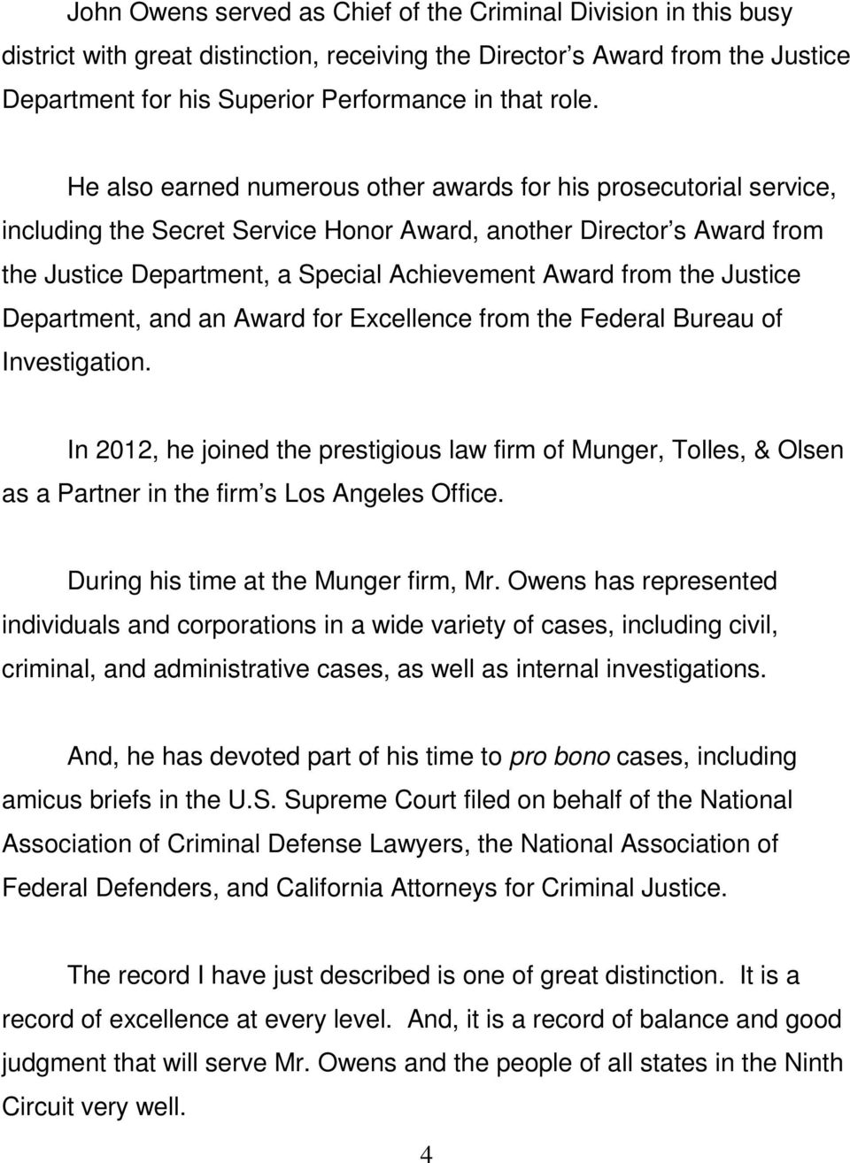 the Justice Department, and an Award for Excellence from the Federal Bureau of Investigation.