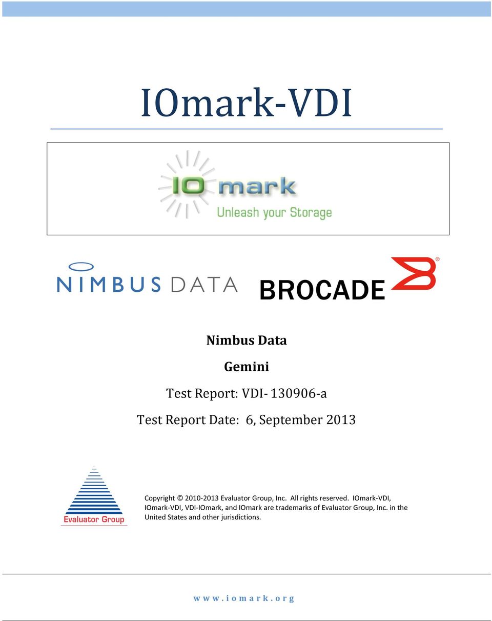 IOmark- VDI, IOmark- VDI, VDI- IOmark, and IOmark are trademarks of