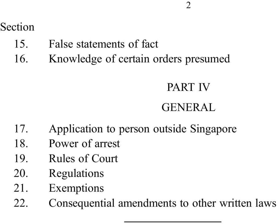 Application to person outside Singapore 18. Power of arrest 19.
