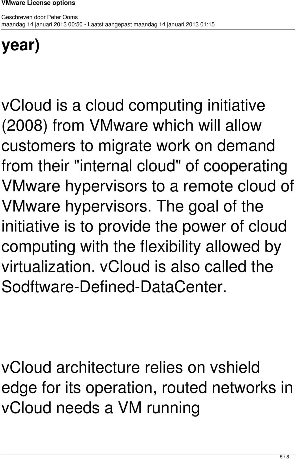 The goal of the initiative is to provide the power of cloud computing with the flexibility allowed by virtualization.