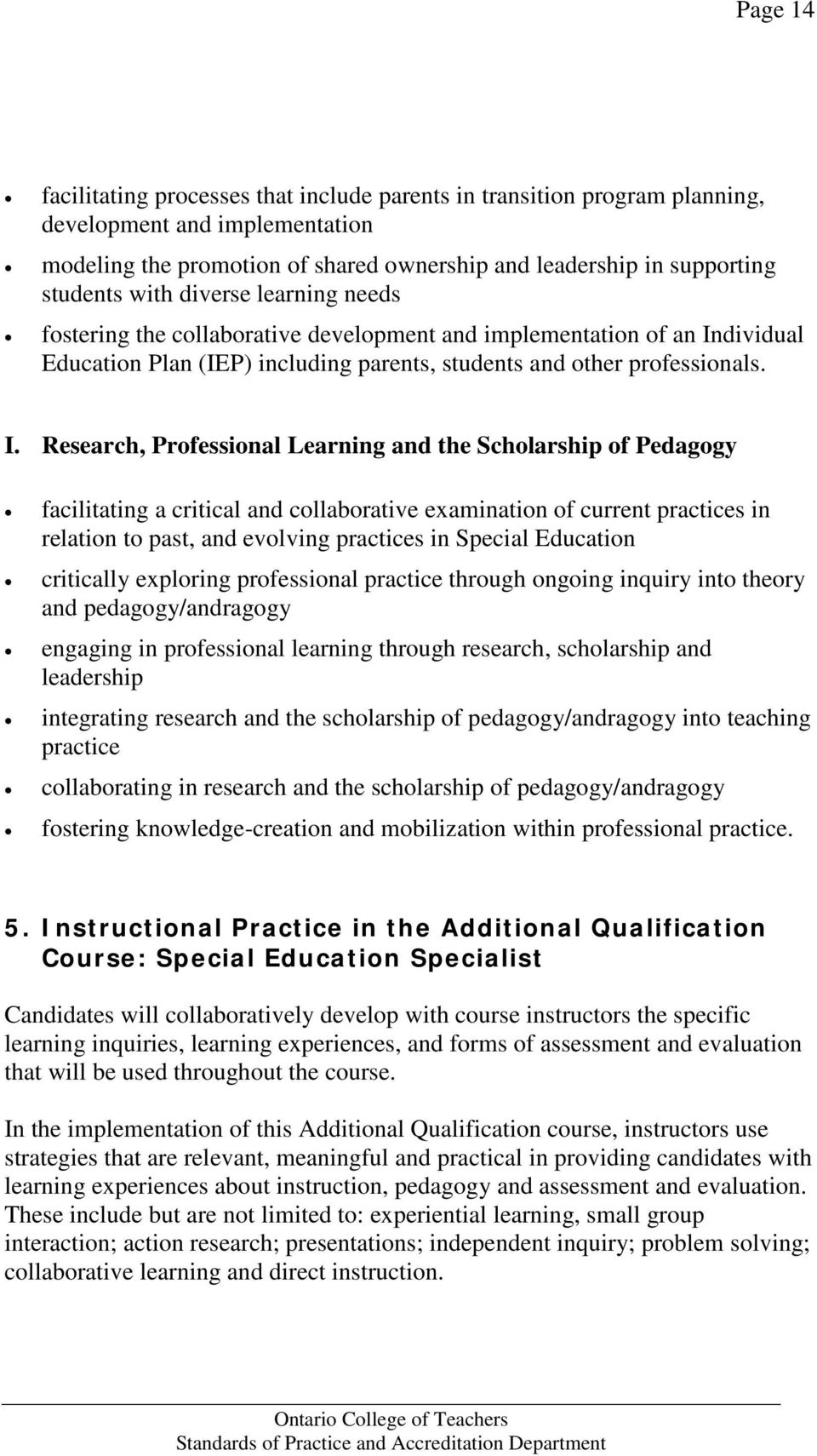 dividual Education Plan (IEP) including parents, students and other professionals. I.