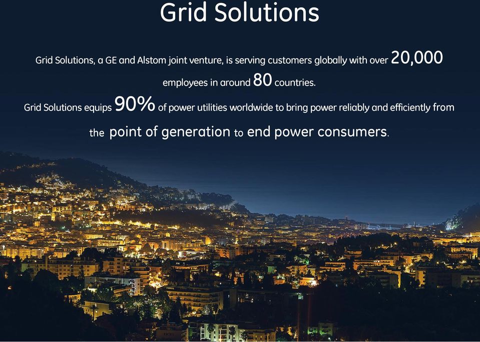 Grid Solutions equips 90% of power utilities worldwide to bring power