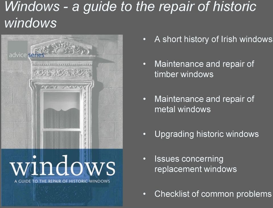 windows Maintenance and repair of metal windows Upgrading