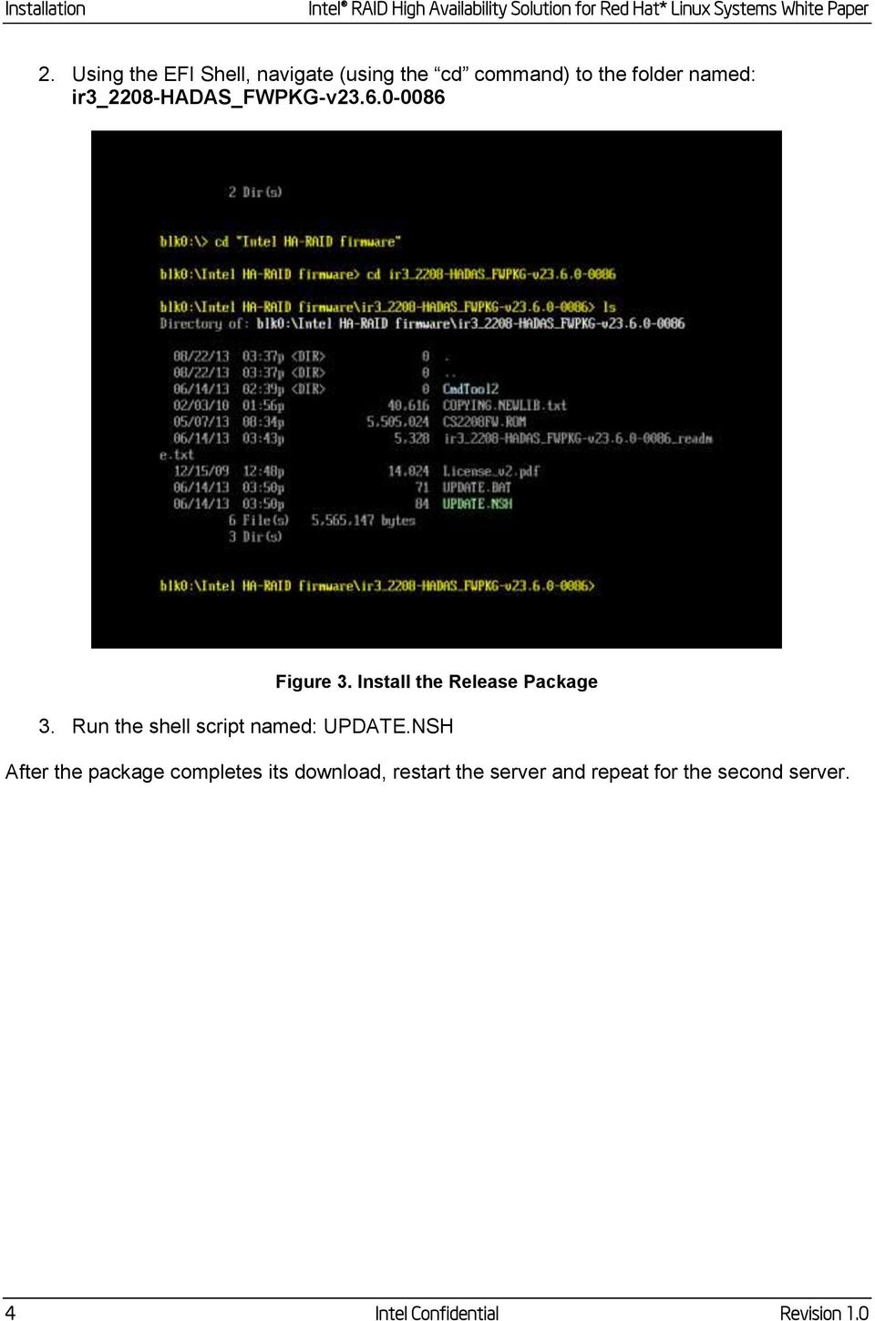 0-0086 Figure 3. Install the Release Package 3. Run the shell script named: UPDATE.