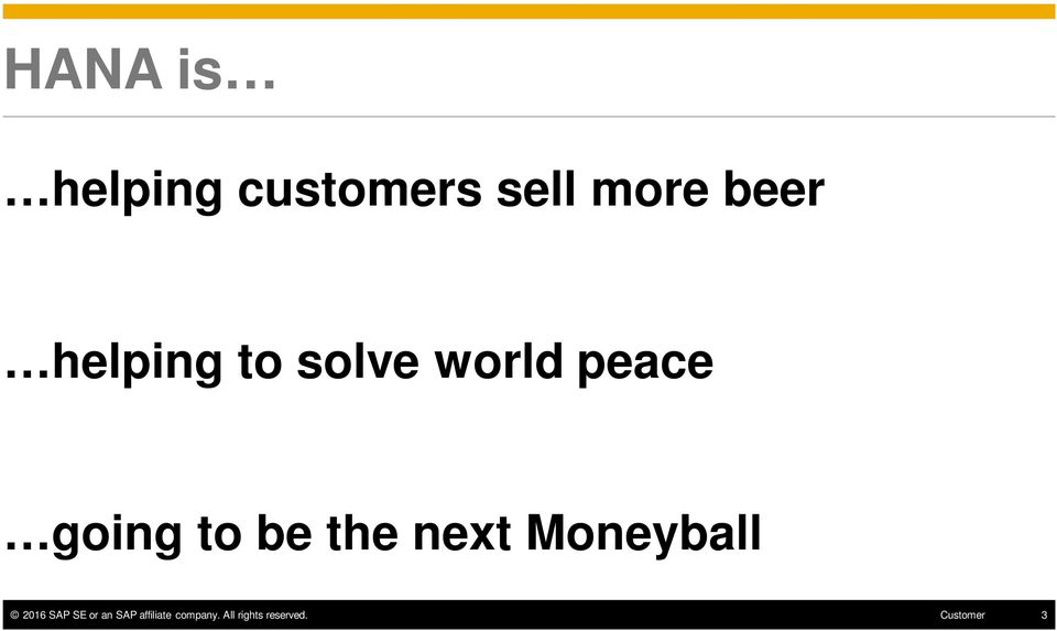 the next Moneyball 2016 SAP SE or an SAP