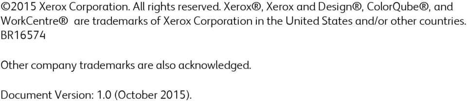 of Xerox Corporation in the United States and/or other countries.