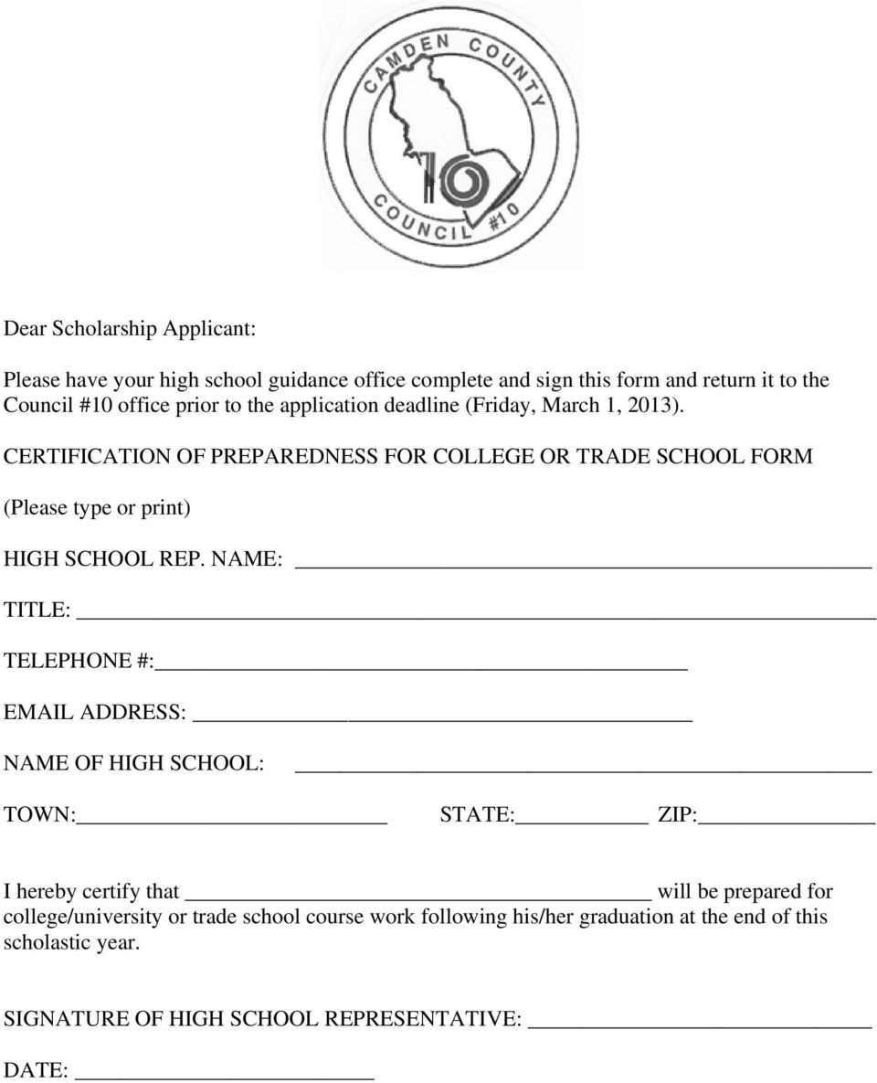 CERTIFICATION OF PREPAREDNESS FOR COLLEGE OR TRADE SCHOOL FORM (Please type or print) HIGH SCHOOL REP.
