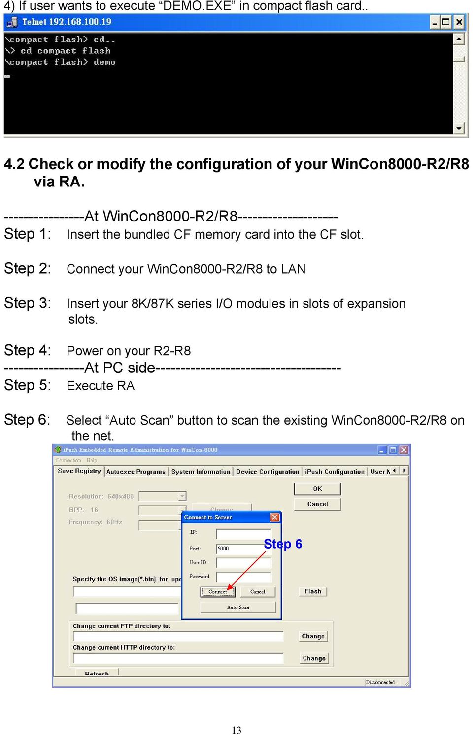 Step 2: Connect your WinCon8000-R2/R8 to LAN Step 3: Insert your 8K/87K series I/O modules in slots of expansion slots.