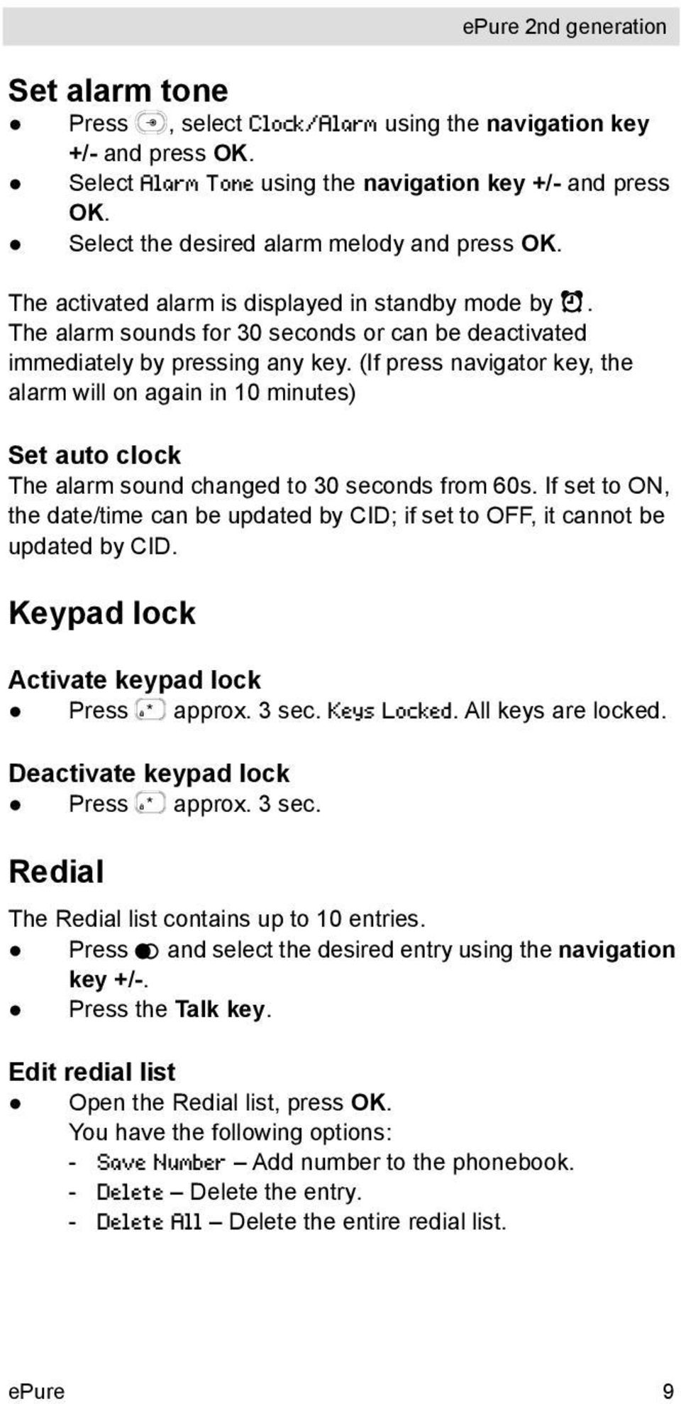 (If press navigator key, the alarm will on again in 10 minutes) Set auto clock The alarm sound changed to 30 seconds from 60s.