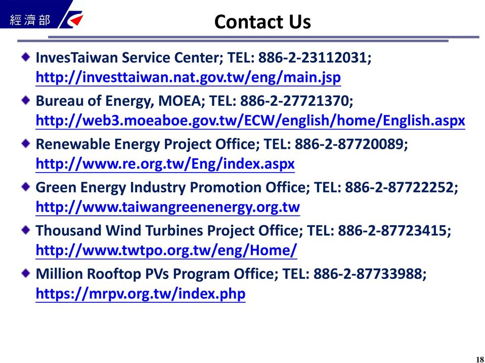 aspx Renewable Energy Project Office; TEL: 886-2-87720089; http://www.re.org.tw/eng/index.