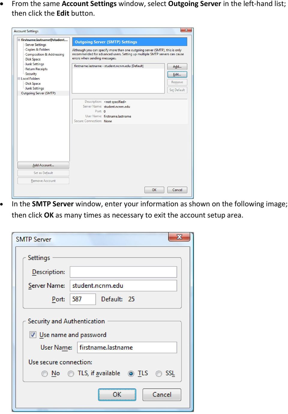 In the SMTP Server window, enter your information as shown on the