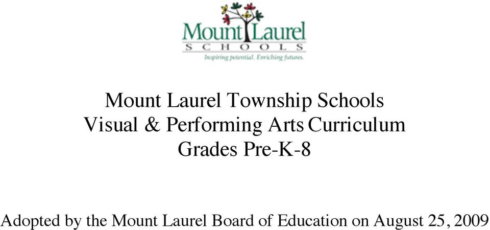 Pre-K-8 Adopted by the Mount Laurel