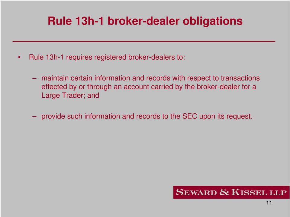 transactions effected by or through an account carried by the broker-dealer
