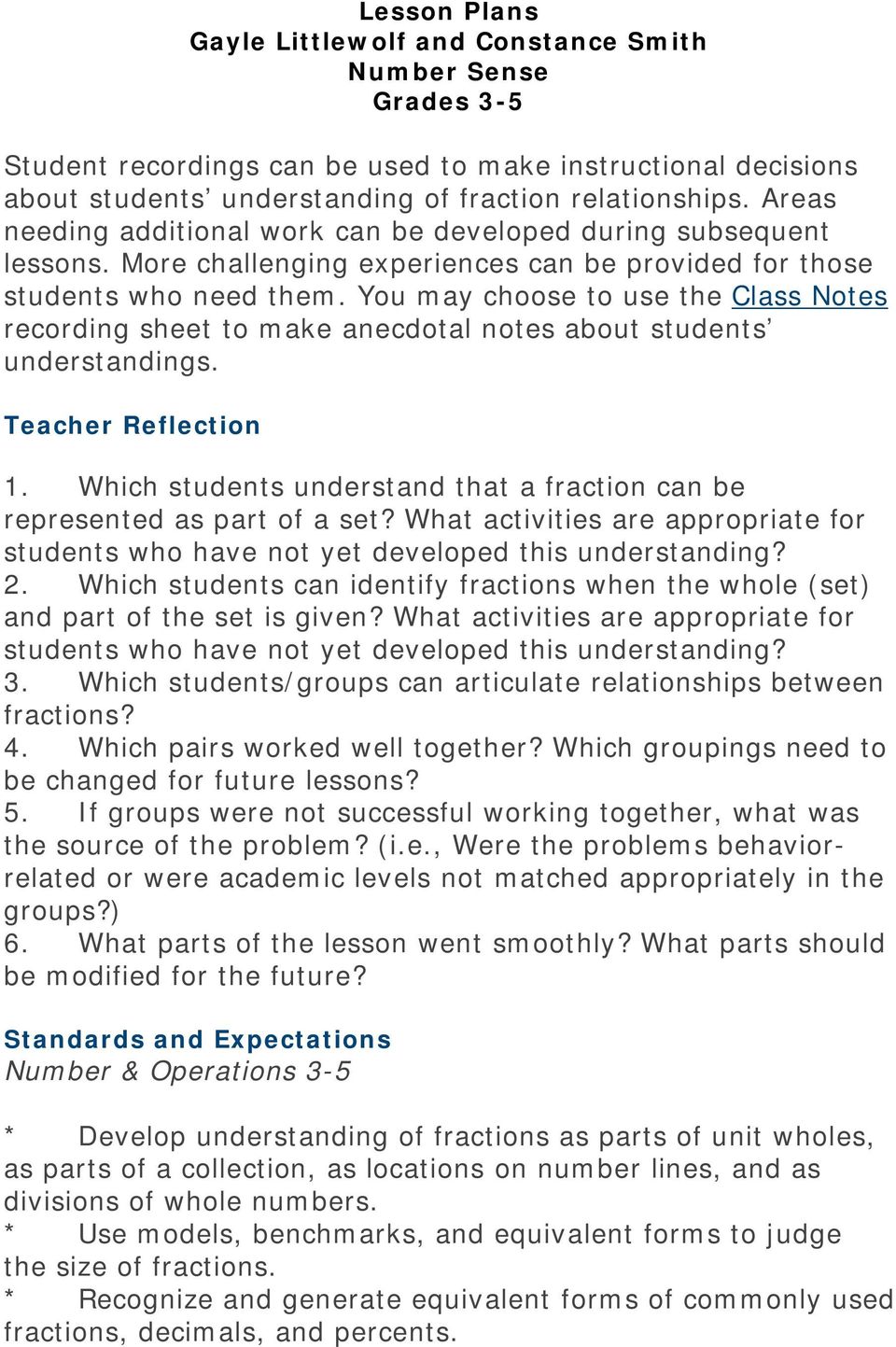 Teacher Reflection 1. Which students understand that a fraction can be represented as part of a set? What activities are appropriate for students who have not yet developed this understanding? 2.