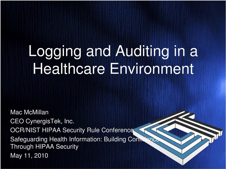 OCR/NIST HIPAA Security Rule Conference Safeguarding