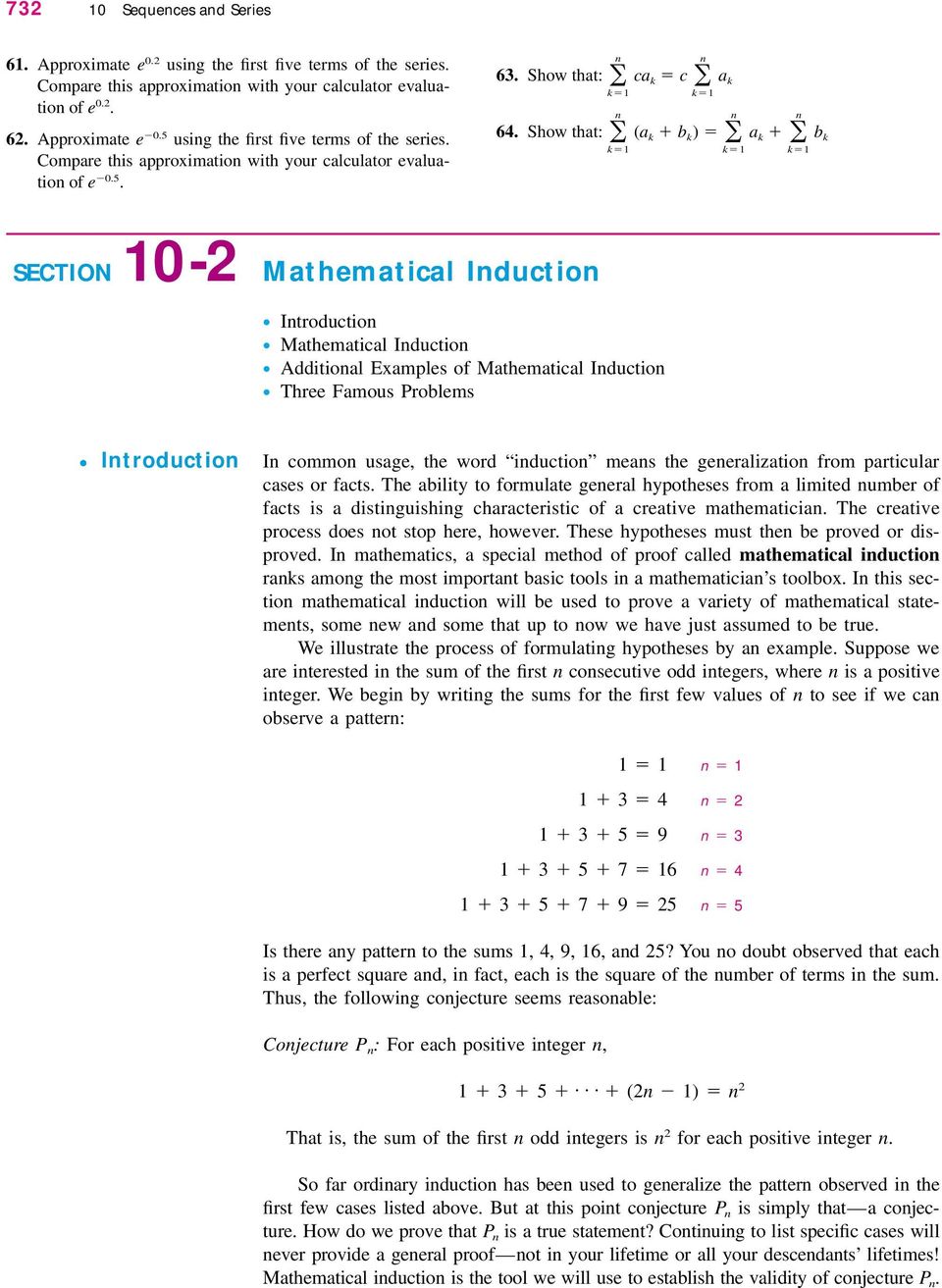 Show that: n k ca k c n a k k (a k b k ) n k a k n b k k SECTION 0- Mathematical Induction Introduction Mathematical Induction Additional Examples of Mathematical Induction Three Famous Problems