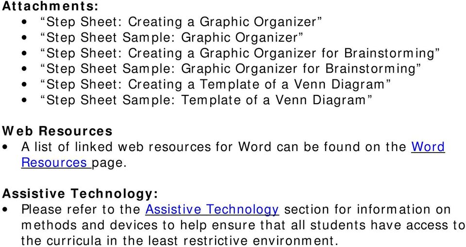 Web Resources A list of linked web resources for Word can be found on the Word Resources page.