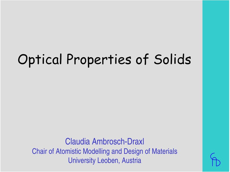 Atomistic Modelling and Design