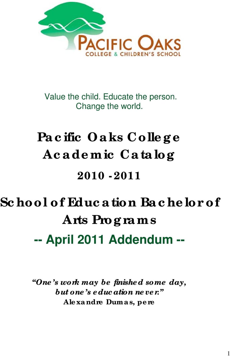 Education Bachelor of Arts Programs -- April 2011 Addendum -- One