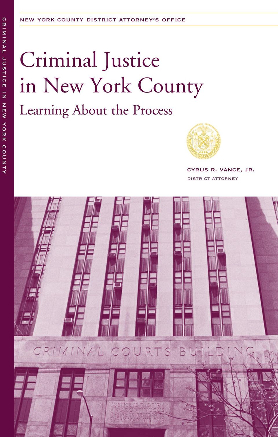 Justice in New York County Learning About