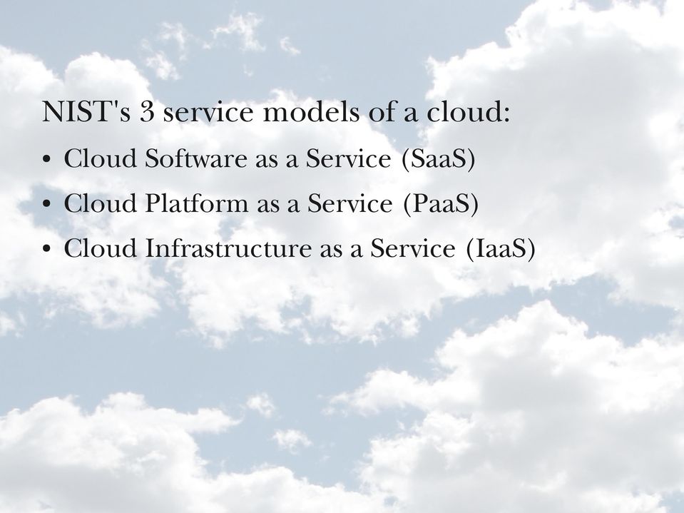Cloud Platform as a Service (PaaS)