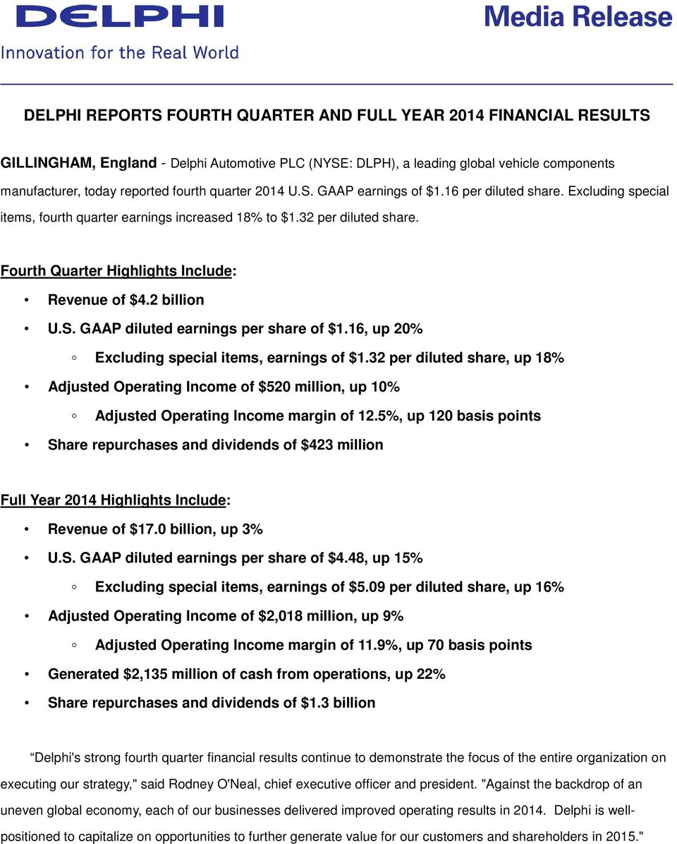2 billion U.S. GAAP diluted earnings per share of $1.16, up 20% Excluding special items, earnings of $1.