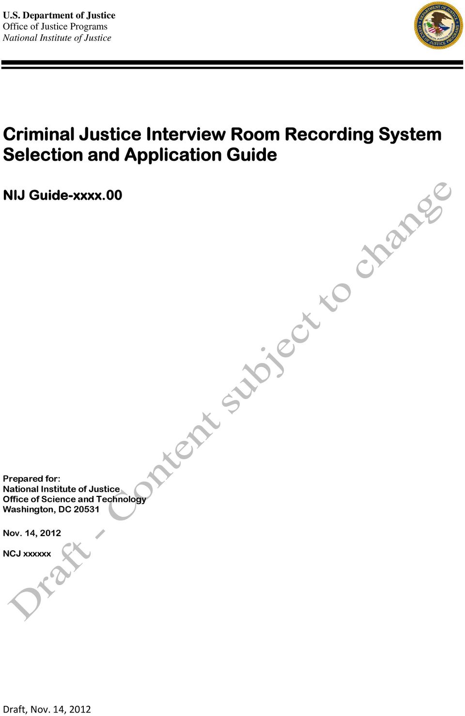 Application Guide NIJ Guide-xxxx.