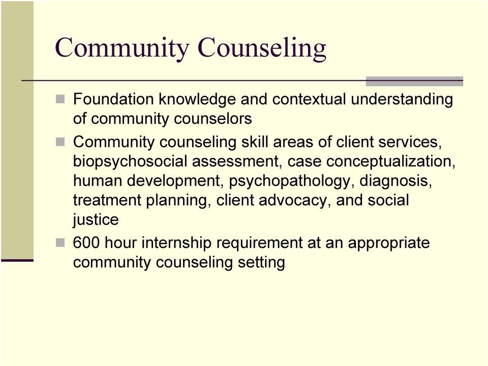 conceptualization, human development, psychopathology, diagnosis, treatment planning, client