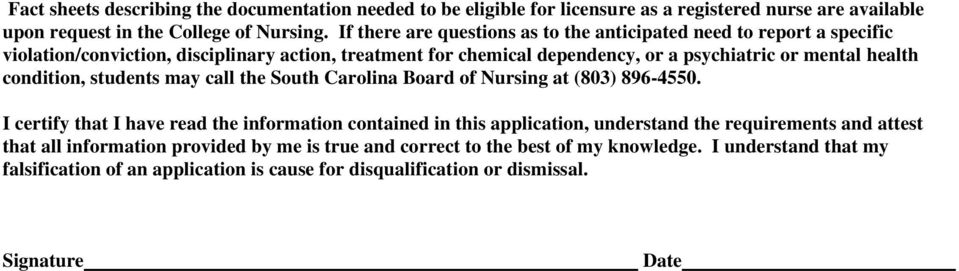 health condition, students may call the South Carolina Board of Nursing at (803) 896-4550.