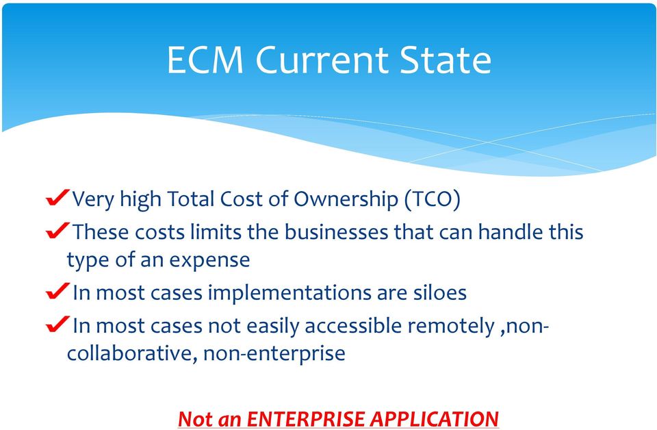 cases implementations are siloes In most cases not easily accessible