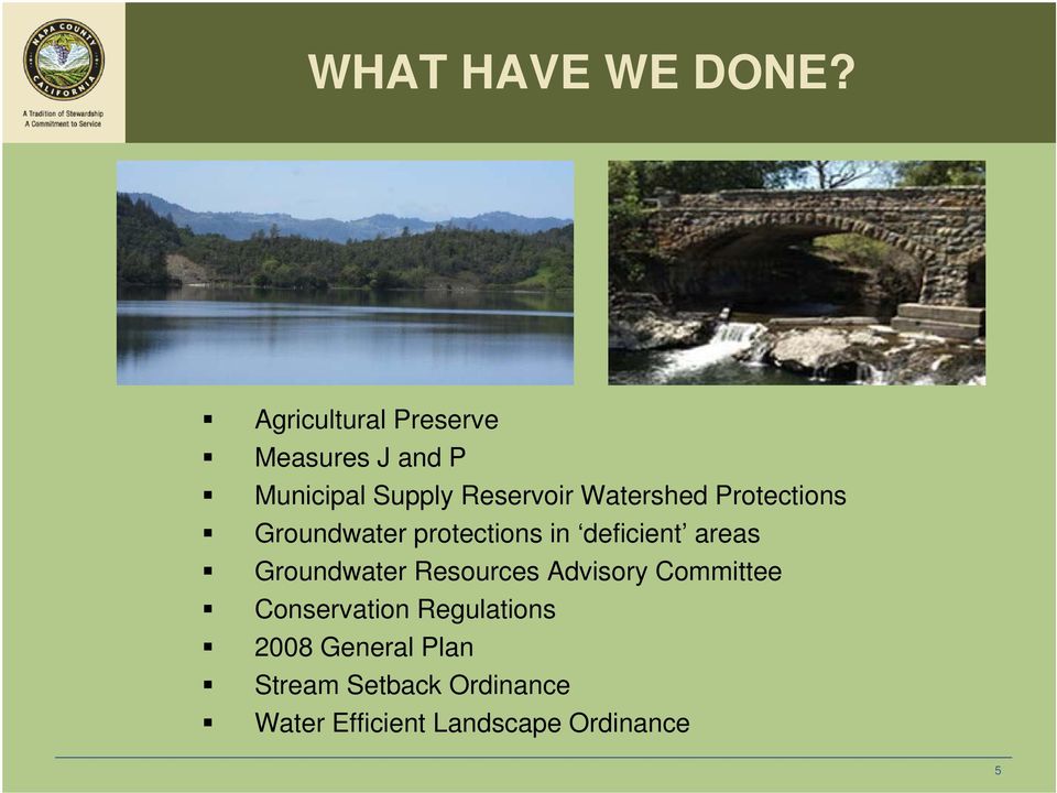 Watershed Protections Groundwater protections in deficient areas