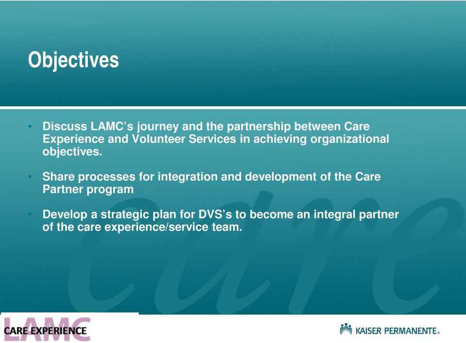 Share processes for integration and development of the Care Partner program
