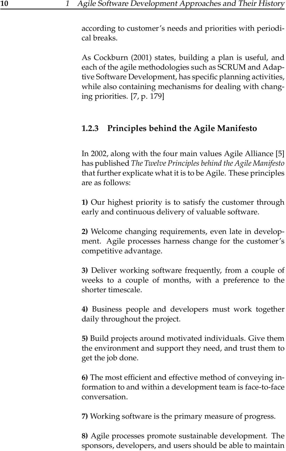 mechanisms for dealing with changing priorities. [7, p. 179] 1.2.