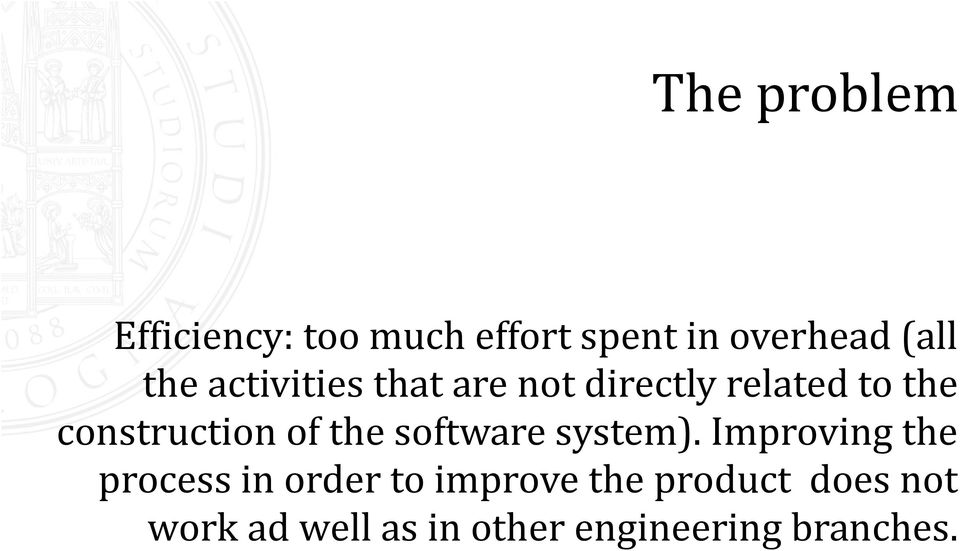 of the software system).